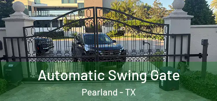  Automatic Swing Gate Pearland - TX
