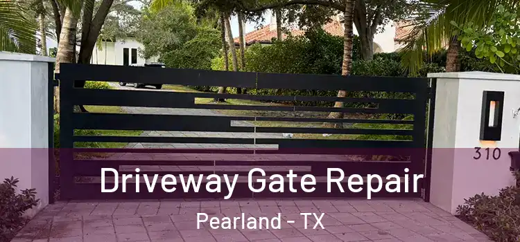  Driveway Gate Repair Pearland - TX
