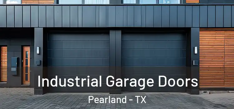  Industrial Garage Doors Pearland - TX