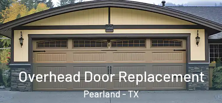  Overhead Door Replacement Pearland - TX