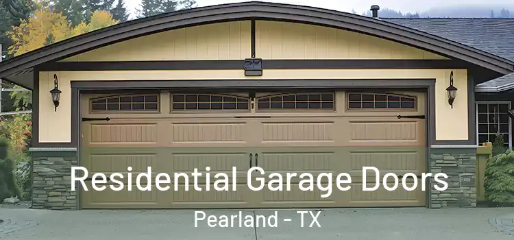  Residential Garage Doors Pearland - TX